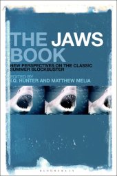 book The Jaws Book: New Perspectives on the Classic Summer Blockbuster