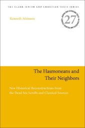 book The Hasmoneans and their Neighbors