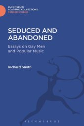 book Seduced and Abandoned: Essays on Gay Men and Popular Music