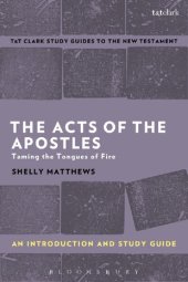 book The Acts Of The Apostles: An Introduction and Study Guide Taming the Tongues of Fire