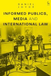 book Informed Publics, Media and International Law