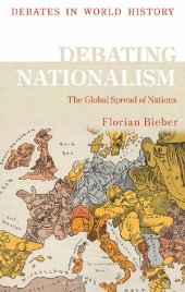 book Debating Nationalism: The Global Spread of Nations