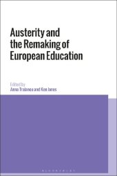 book Austerity and the Remaking of European Education