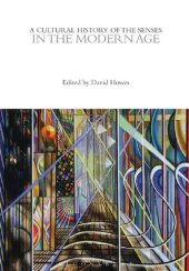 book A Cultural History of the Senses in the Modern Age Volume 6