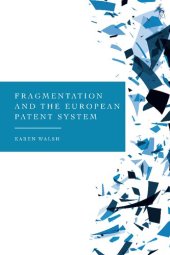 book Fragmentation and the European Patent System
