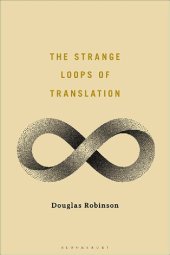 book The Strange Loops of Translation