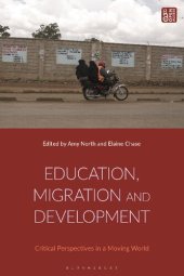 book Education, Migration and Development: Critical Perspectives in a Moving World