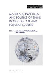 book Materials, Practices, and Politics of Shine in Modern Art and Popular Culture