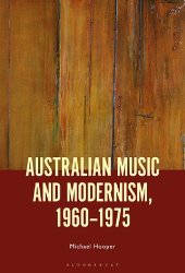 book Australian Music and Modernism, 1960–1975