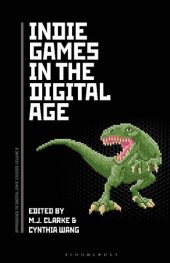 book Indie Games in the Digital Age