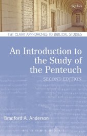 book An Introduction to the Study of the Pentateuch: An Introduction to the Study of the Pentateuch