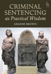 book Criminal Sentencing as Practical Wisdom