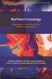 book Northern Crossings: Translation, Circulation and the Literary Semi-periphery