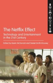 book The Netflix Effect: Technology and Entertainment in the 21st Century