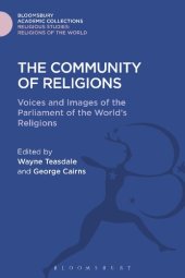 book The Community of Religions: Voices and Images of the Parliament of the World’s Religions