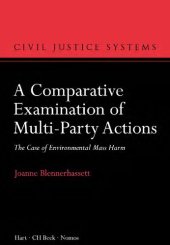 book A Comparative Examination of Multi-Party Actions: The Case of Environmental Mass Harm