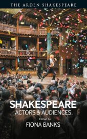 book Shakespeare: Actors and Audiences