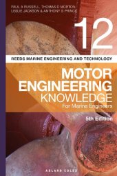 book Reeds Marine Engineering and Technology: Motor Engineering Knowledge For Marine Engineers