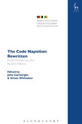 book The Code Napoléon Rewritten: French Contract Law after the 2016 Reforms