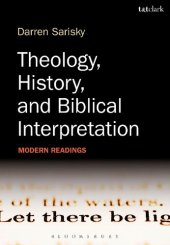 book Theology, History, and Biblical Interpretation: Modern Readings