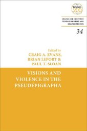 book Visions and Violence in the Pseudepigrapha