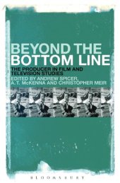 book Beyond the Bottom Line: The Producer in Film and Television Studies