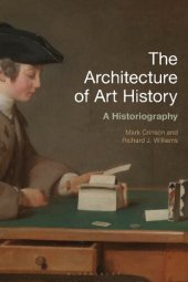 book The Architecture of Art History: A Historiography