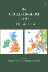 book The United Kingdom and the Federal Idea