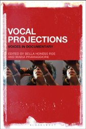 book Vocal Projections: Voices in Documentary