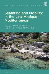 book Seafaring and Mobility in the Late Antique Mediterranean