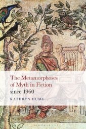 book The Metamorphoses of Myth in Fiction since 1960