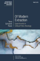 book Of Modern Extraction: Experiments in Critical Petro-theology