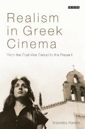 book Realism in Greek Cinema: From the Post-War Period to the Present