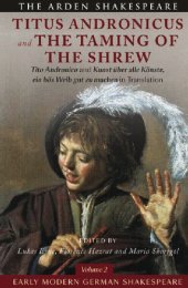 book Early Modern German Shakespeare: Titus Andronicus and The Taming of the Shrew: Tito Andronico and Kunst über alle Künste, ein bös Weib gut zu machen in Translation