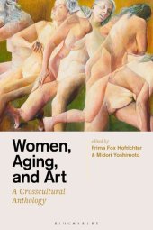 book Women, Aging, and Art: A Crosscultural Anthology