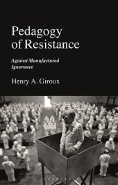 book Pedagogy of Resistance: Against Manufactured Ignorance