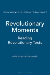 book Revolutionary Moments: Reading Revolutionary Texts