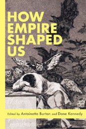 book How Empire Shaped Us