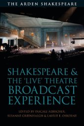 book Shakespeare and the ‘Live’ Theatre Broadcast Experience