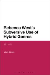 book Rebecca West’s Subversive Use of Hybrid Genres: 1911–41