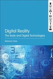 book Digital Reality: The Body and Digital Technologies