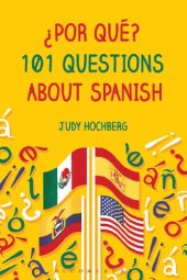 book ¿Por qué?: 101 Questions about Spanish