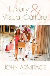 book Luxury and Visual Culture