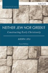 book Neither Jew nor Greek?: Constructing Early Christianity