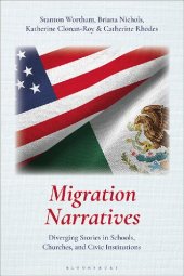 book Migration Narratives: Diverging Stories in Schools, Churches, and Civic Institutions