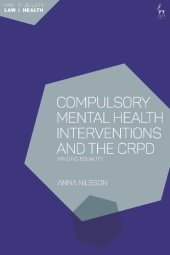 book Compulsory Mental Health Interventions and the CRPD: Minding Equality