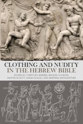 book Clothing and Nudity in the Hebrew Bible