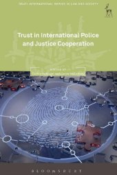 book Trust in International Police and Justice Cooperation