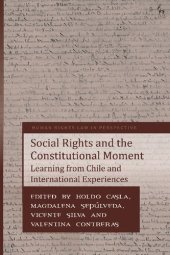 book Social Rights and the Constitutional Moment: Learning from Chile and International Experiences