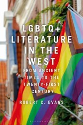 book LGBTQ+ Literature in the West: From Ancient Times to the Twenty-First Century